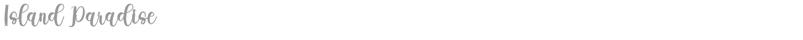 Island Paradise font preview